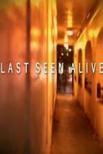 Watch Last Seen Alive 2KMovies
