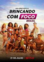 Watch Brincando com Fogo: Brasil 2KMovies