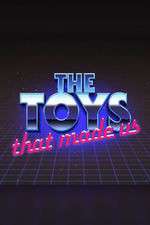Watch The Toys That Made Us 2KMovies