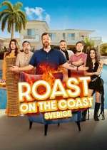 Watch Roast on the Coast - Sverige 2KMovies