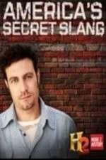 Watch America's Secret Slang 2KMovies