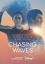Watch Chasing Waves 2KMovies