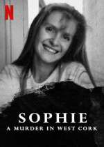 Watch Sophie: A Murder in West Cork 2KMovies