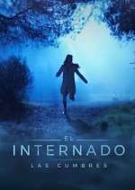 Watch El Internado: Las Cumbres 2KMovies