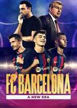 Watch FC Barcelona: A New Era 2KMovies