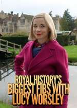 Watch Royal History's Biggest Fibs with Lucy Worsley 2KMovies