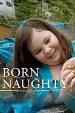 Watch Born Naughty 2KMovies