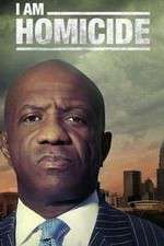 Watch I Am Homicide 2KMovies
