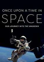 Watch Once Upon a Time in Space 2KMovies