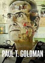 Watch Paul T. Goldman 2KMovies