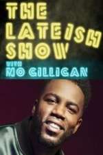 Watch The Lateish Show with Mo Gilligan 2KMovies