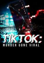 Watch TikTok: Murder Gone Viral 2KMovies