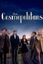 Watch The Cosmopolitans 2KMovies