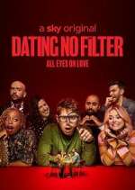 Watch Dating No Filter 2KMovies