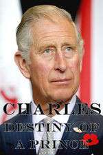 Watch Charles: The Destiny of a Prince 2KMovies