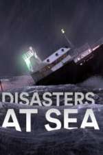Watch Disasters at Sea 2KMovies