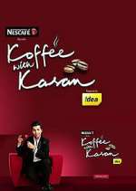 Watch Koffee with Karan 2KMovies