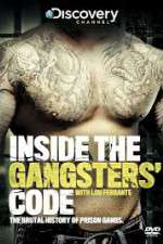 Watch Discovery Channel Inside the Gangsters Code 2KMovies