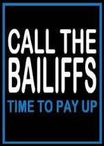 Watch Call the Bailiffs: Time to Pay Up 2KMovies