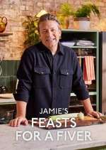 Watch Jamie\'s Feasts for a Fiver 2KMovies