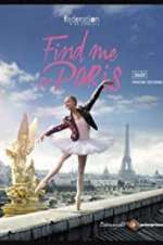 Watch Find Me in Paris 2KMovies