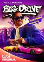 Watch Nick Cannon's Big Drive 2KMovies