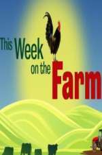Watch This Week on the Farm 2KMovies