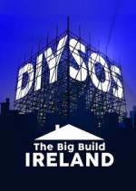 Watch DIY SOS: The Big Build Ireland 2KMovies