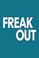 Watch Freak Out 2KMovies