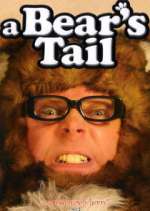 Watch A Bear's Tail 2KMovies