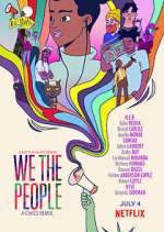 Watch We the People 2KMovies