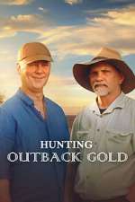 Watch Hunting Outback Gold 2KMovies