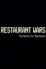Watch Restaurant Wars The Battle For Manchester 2KMovies