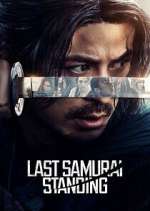 Watch Last Samurai Standing 2KMovies