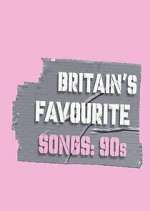 Watch Britain's Favourite Songs: 90's 2KMovies