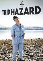 Watch Trip Hazard: My Great British Adventure 2KMovies