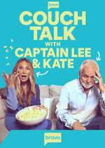 Watch Couch Talk with Captain Lee and Kate 2KMovies