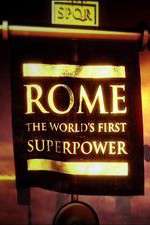 Watch Rome: The World's First Superpower 2KMovies