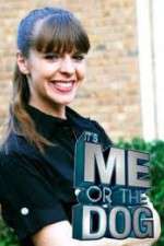 Watch It's Me or the Dog 2KMovies