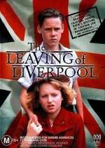 Watch The Leaving of Liverpool 2KMovies
