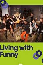 Watch Living with Funny 2KMovies