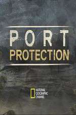 Watch Port Protection 2KMovies
