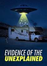 Watch Evidence of the Unexplained 2KMovies
