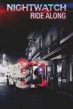 Watch Nightwatch: Ride Along 2KMovies