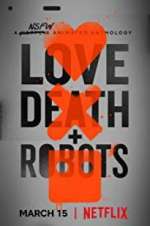 Watch Love, Death & Robots 2KMovies