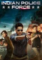 Watch Indian Police Force 2KMovies