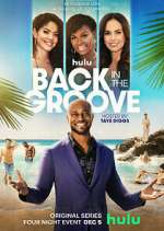 Watch Back in the Groove 2KMovies