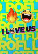 Watch I Love Us 2KMovies