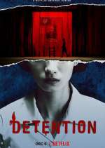 Watch Detention 2KMovies