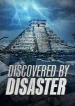Watch Discovered by Disaster 2KMovies